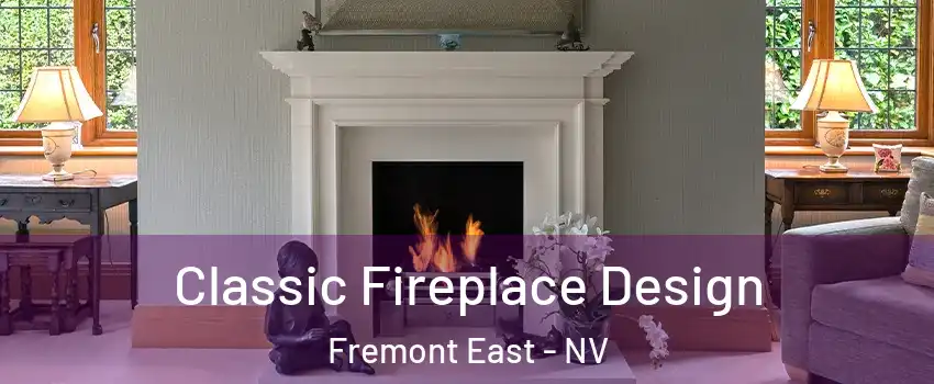 Classic Fireplace Design Fremont East - NV
