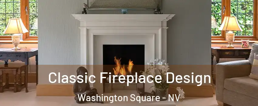 Classic Fireplace Design Washington Square - NV