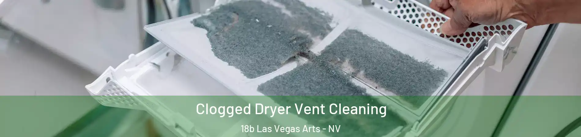 Clogged Dryer Vent Cleaning 18b Las Vegas Arts - NV
