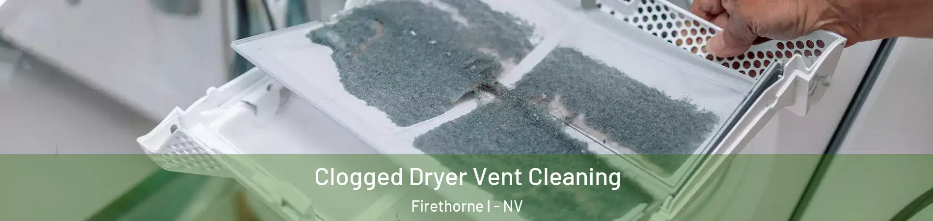 Clogged Dryer Vent Cleaning Firethorne I - NV