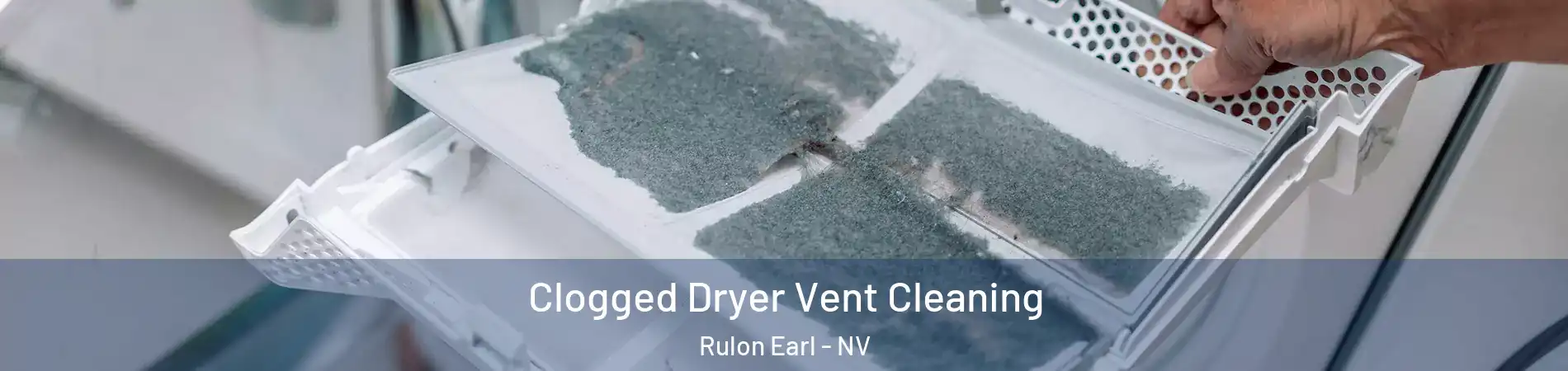 Clogged Dryer Vent Cleaning Rulon Earl - NV
