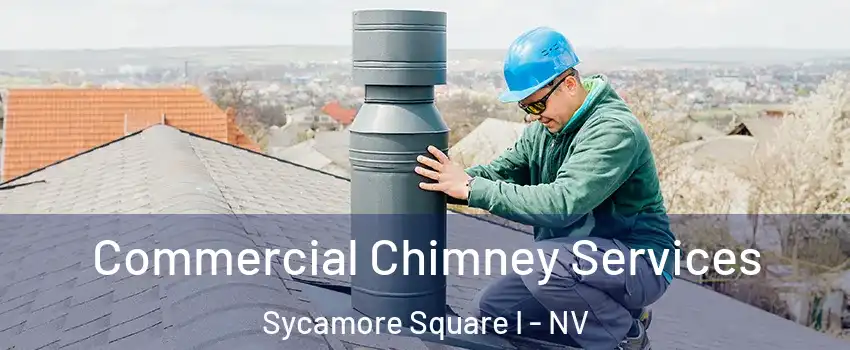 Commercial Chimney Services Sycamore Square I - NV