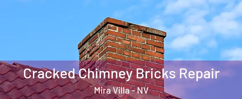 Cracked Chimney Bricks Repair Mira Villa - NV
