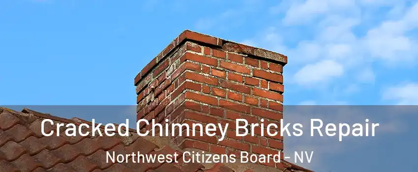 Cracked Chimney Bricks Repair Northwest Citizens Board - NV