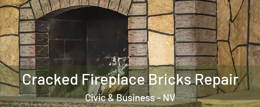 Cracked Fireplace Bricks Repair Civic & Business - NV