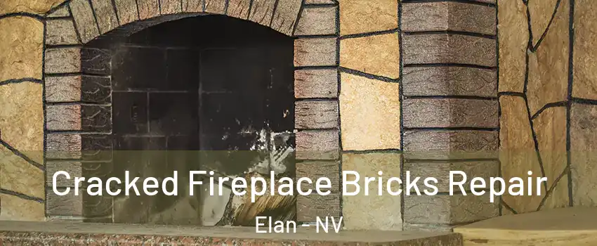 Cracked Fireplace Bricks Repair Elan - NV
