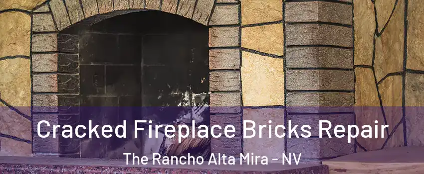 Cracked Fireplace Bricks Repair The Rancho Alta Mira - NV