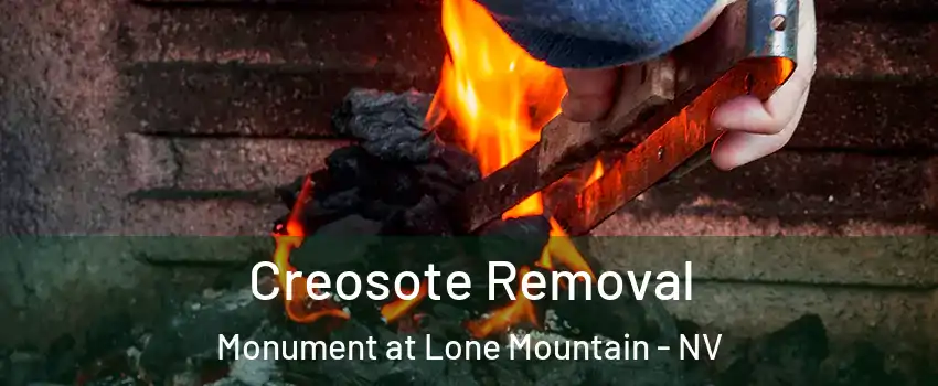 Creosote Removal Monument at Lone Mountain - NV