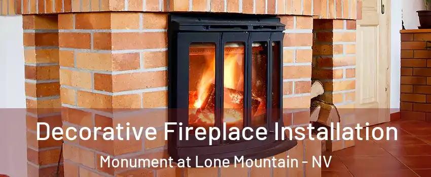Decorative Fireplace Installation Monument at Lone Mountain - NV
