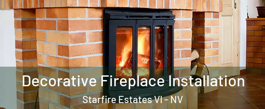 Decorative Fireplace Installation Starfire Estates VI - NV