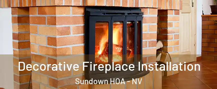 Decorative Fireplace Installation Sundown HOA - NV