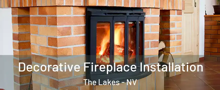 Decorative Fireplace Installation The Lakes - NV