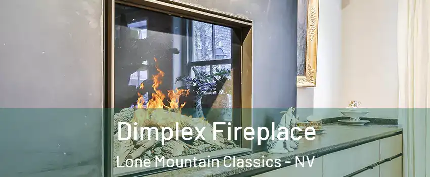 Dimplex Fireplace Lone Mountain Classics - NV