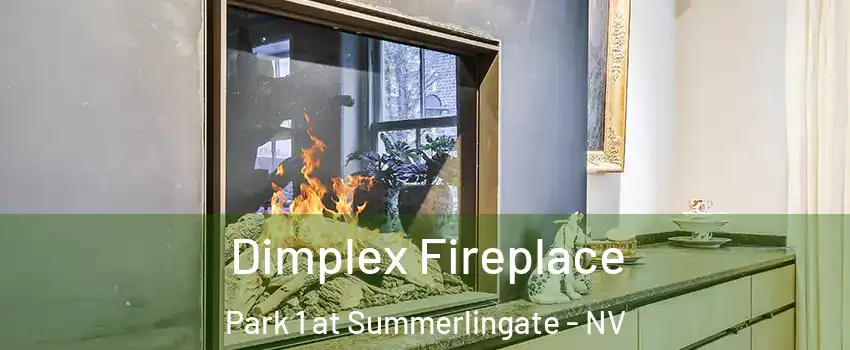 Dimplex Fireplace Park 1 at Summerlingate - NV