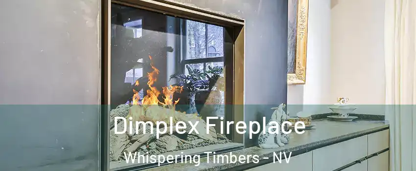 Dimplex Fireplace Whispering Timbers - NV