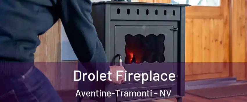 Drolet Fireplace Aventine-Tramonti - NV
