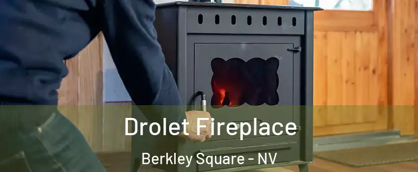 Drolet Fireplace Berkley Square - NV