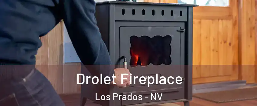 Drolet Fireplace Los Prados - NV