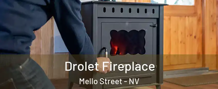 Drolet Fireplace Mello Street - NV