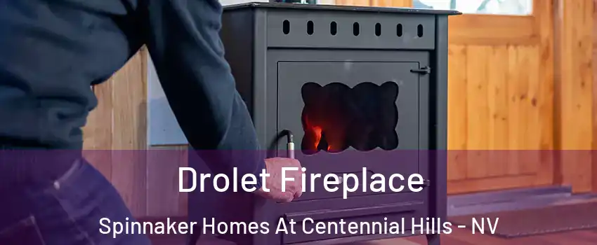 Drolet Fireplace Spinnaker Homes At Centennial Hills - NV