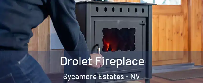Drolet Fireplace Sycamore Estates - NV