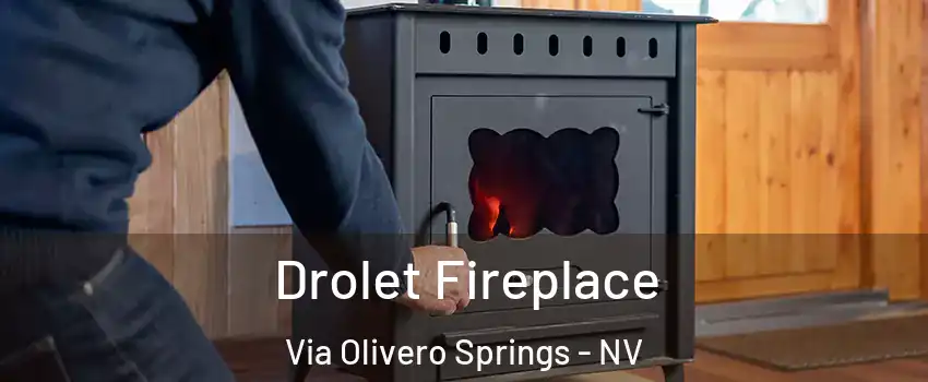 Drolet Fireplace Via Olivero Springs - NV