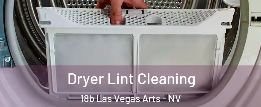 Dryer Lint Cleaning 18b Las Vegas Arts - NV