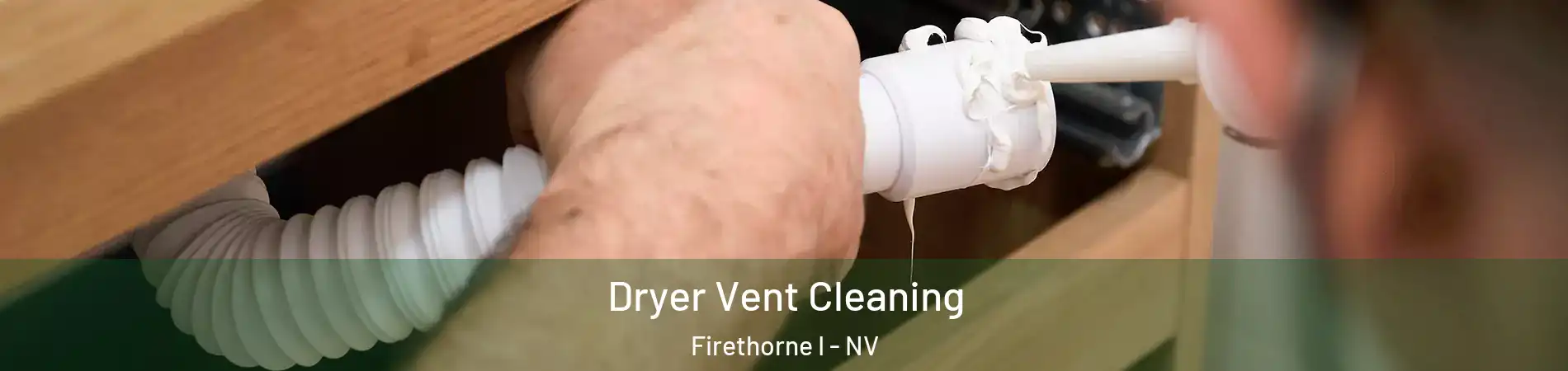 Dryer Vent Cleaning Firethorne I - NV