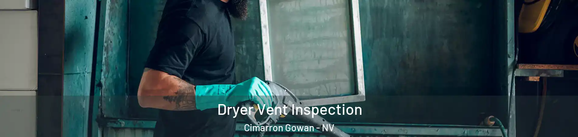 Dryer Vent Inspection Cimarron Gowan - NV