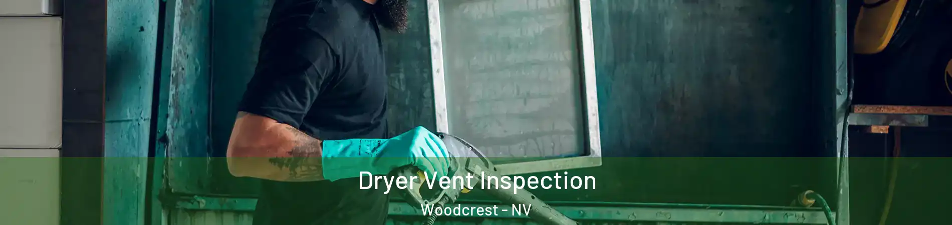 Dryer Vent Inspection Woodcrest - NV