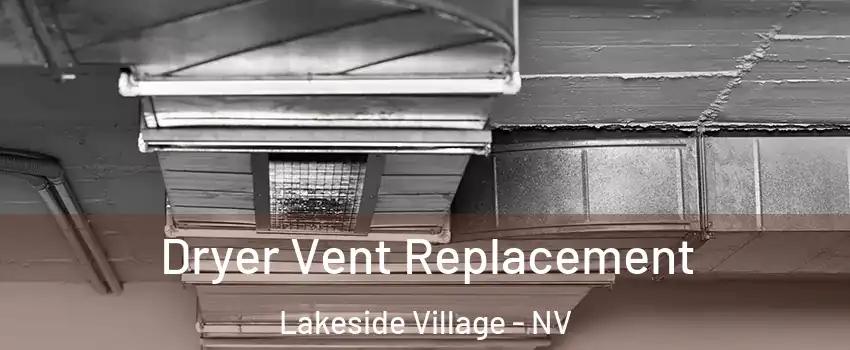 Dryer Vent Replacement Lakeside Village - NV