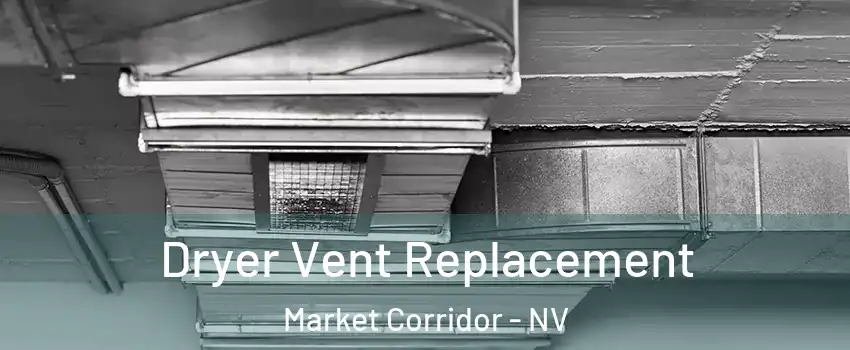 Dryer Vent Replacement Market Corridor - NV