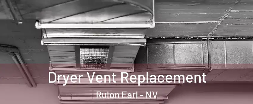 Dryer Vent Replacement Rulon Earl - NV