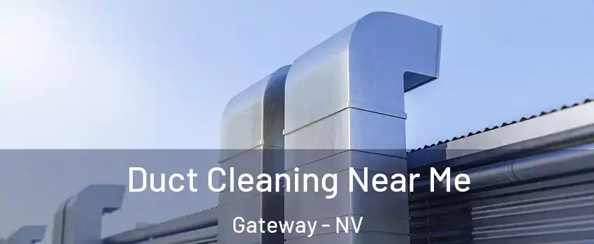 Duct Cleaning Near Me Gateway - NV