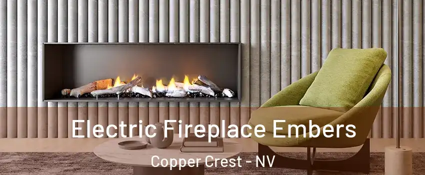 Electric Fireplace Embers Copper Crest - NV