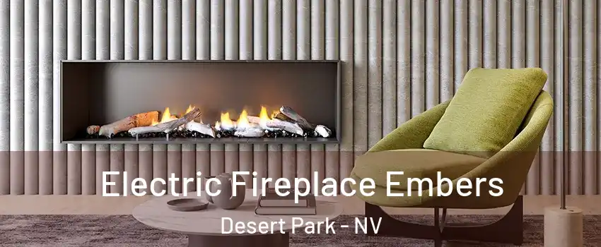 Electric Fireplace Embers Desert Park - NV