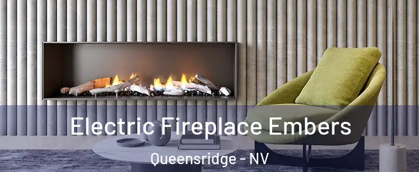 Electric Fireplace Embers Queensridge - NV