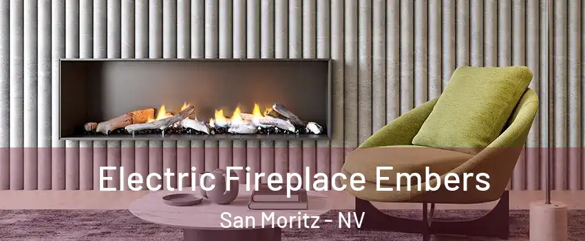 Electric Fireplace Embers San Moritz - NV