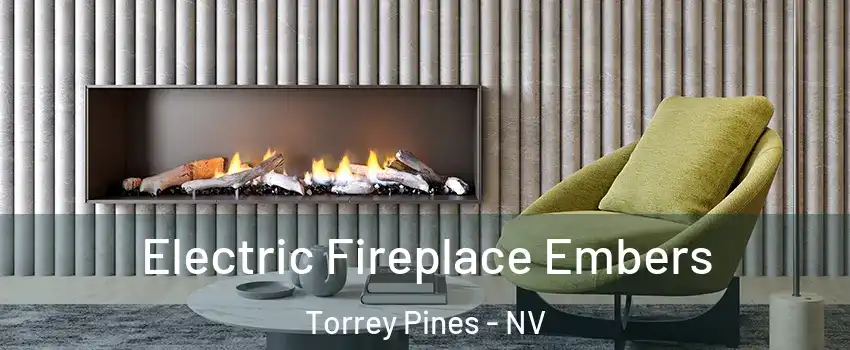 Electric Fireplace Embers Torrey Pines - NV