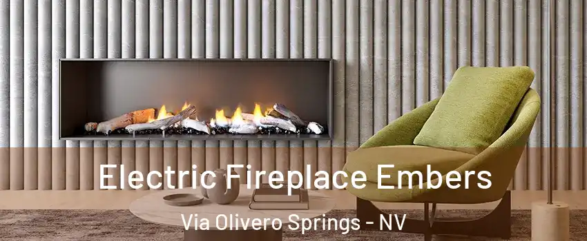 Electric Fireplace Embers Via Olivero Springs - NV