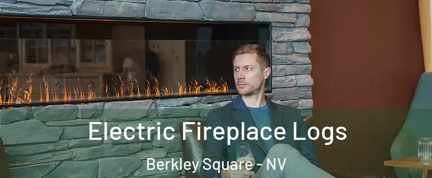 Electric Fireplace Logs Berkley Square - NV