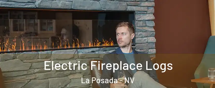 Electric Fireplace Logs La Posada - NV
