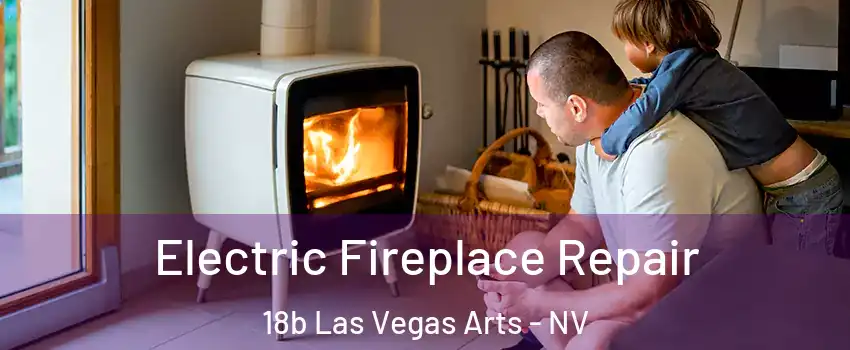 Electric Fireplace Repair 18b Las Vegas Arts - NV