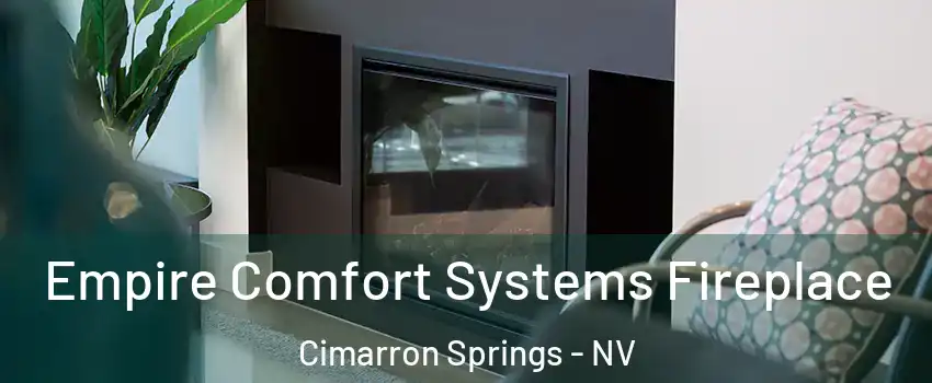 Empire Comfort Systems Fireplace Cimarron Springs - NV