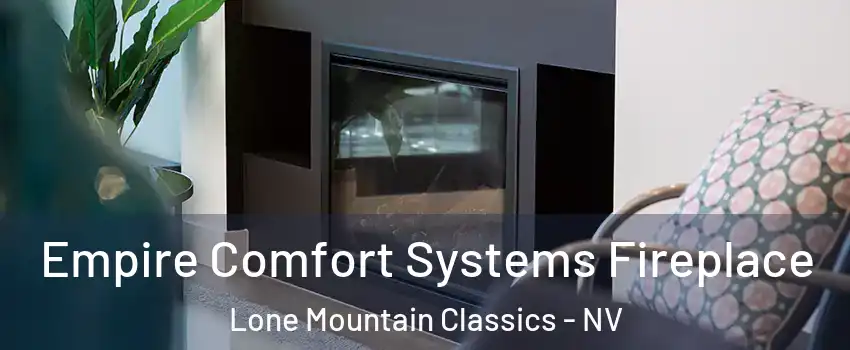Empire Comfort Systems Fireplace Lone Mountain Classics - NV