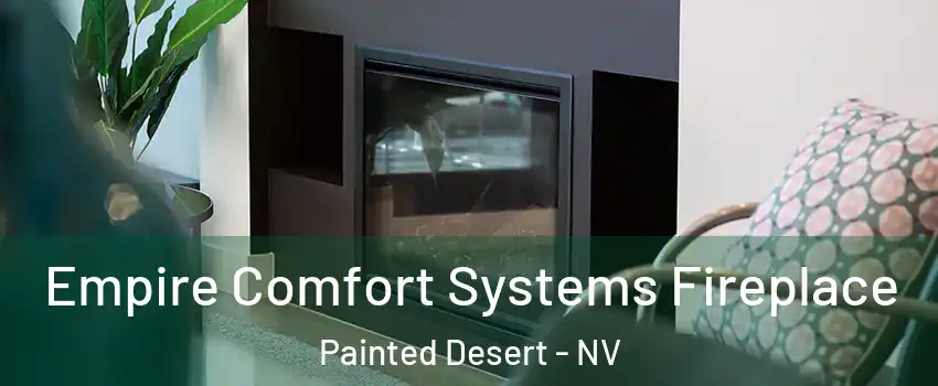 Empire Comfort Systems Fireplace Painted Desert - NV