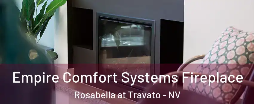 Empire Comfort Systems Fireplace Rosabella at Travato - NV