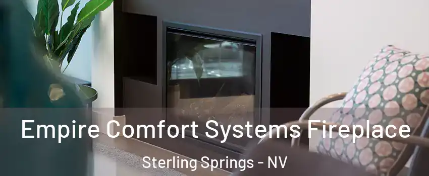 Empire Comfort Systems Fireplace Sterling Springs - NV