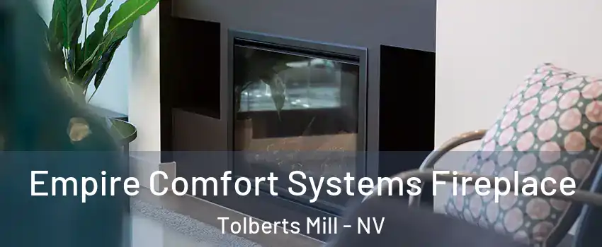 Empire Comfort Systems Fireplace Tolberts Mill - NV