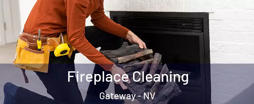 Fireplace Cleaning Gateway - NV